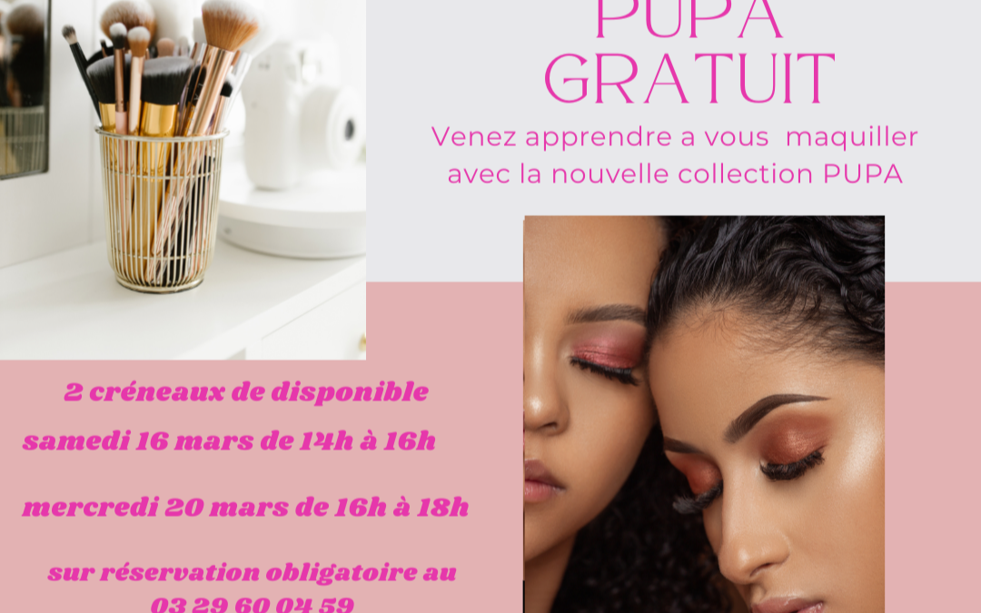 🌟 Atelier Maquillage Pupa Milano Gratuit  🌟